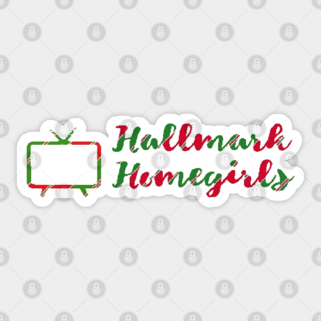 Hallmark Homegirls **LIMITED EDITION** Christmas Logo Merch Sticker by Broadway Over Brunch & Hallmark Homegirls